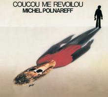 Michel Polnareff: Coucou Me Revoilou