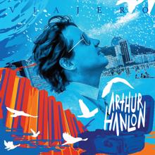 Arthur Hanlon: Viajero
