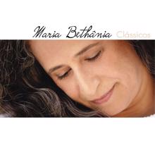 Maria Bethânia: Maria Bethânia Clássicos