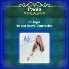 Paola: El Ángel de una Nueva Generación