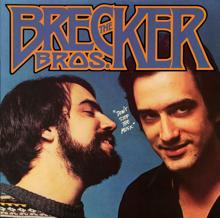 The Brecker Brothers: Don't Stop The Music