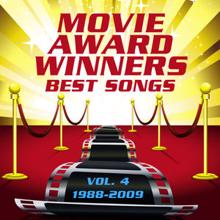 Movie Sounds Unlimited: Movie Award Winners - Best Songs Vol. 4, 1988 - 2009