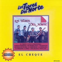 Los Tigres Del Norte: El Cheque (Album Version)