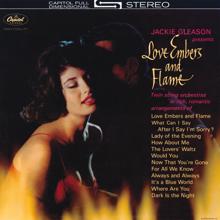 Jackie Gleason: Love Embers And Flame