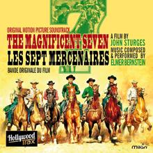 Elmer Bernstein: The Magnificent Seven (John Sturges's Original Motion Picture Soundtrack)