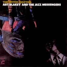 Art Blakey & The Jazz Messengers: The Witch Doctor (Alternate Take/Digital Remaster/1999)