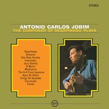 Antonio Carlos Jobim: The Composer Of Desafinado, Plays