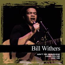 Bill Withers: Steppin' Right Along (Album Version)