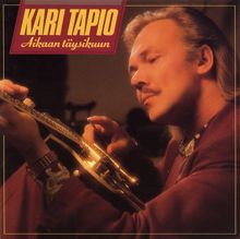 Kari Tapio: Tuuli kääntyä voi - Make The World Go Away