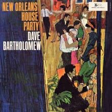 Dave Bartholomew: New Orleans House Party