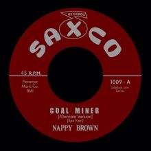 Nappy Brown: Coal Miner
