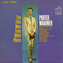 Porter Wagoner: The Thin Man from West Plains