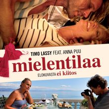 Timo Lassy: Mielentilaa (feat. Anna Puu) (feat. Anna Puu)