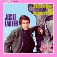 Josef Laufer: Holiday in Spanien