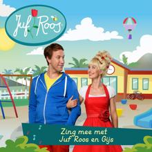 Juf Roos: Zing mee met Juf Roos en Gijs