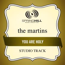 The Martins: You Are Holy (Performance Track Without Background Vocals)