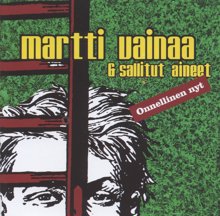 Martti Vainaa & Sallitut Aineet: Playboy-Hanna