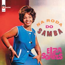 Elza Soares: Na Roda Do Samba