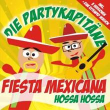 Die Partykapitäne: Fiesta Mexicana (Discofox Radiomix)