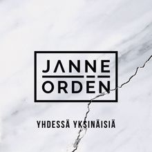 Janne Ordén: Yhdessä yksinäisiä