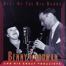 Benny Goodman & his Orchestra; vocal by Louise Tobin: There'll Be Some Changes Made (Album Version)