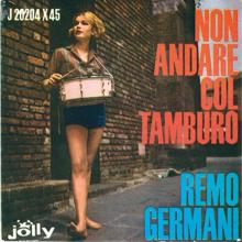 Remo Germani: Non andare col tamburo