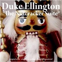 Duke Ellington & His Orchestra: The Nutcracker Suite