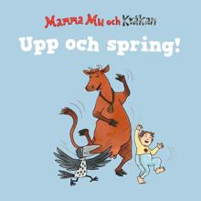Jujja och Tomas Wieslander & Mamma Mu & Kråkan: Sparka med lilla benet