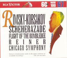 Fritz Reiner: Rimsky-Korsakov: Scheherazade / Flight Of The Bumblebee