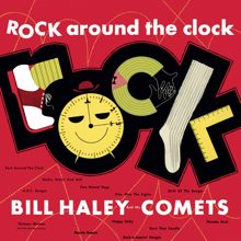 Bill Haley & His Comets: Thirteen Women (And Only One Man In Town)