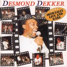 Desmond Dekker: Officially Live and Rare