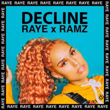 RAYE, Ramz: Decline (Remix)