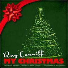 The Ray Conniff Singers: Ray Conniff: My Christmas (Remastered)