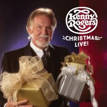 Kenny Rogers: Medley: Away In A Manger / O Holy Night (Live) (Medley: Away In A Manger / O Holy Night)