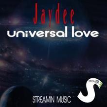 Jaydee: Universal Love