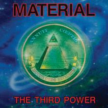 Material: The Third Power