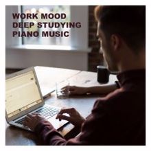 Various Artists: Work Mood Deep Studying Piano Music