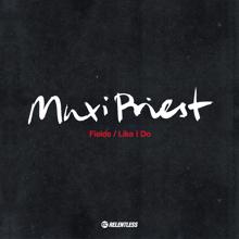 Maxi Priest: Fields (Radio Edit)