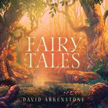 David Arkenstone: Fairy Tales