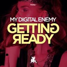 My Digital Enemy: Getting Ready