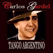 Carlos Gardel: Tango Argentino