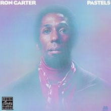 Ron Carter: Pastels