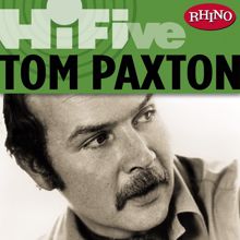 Tom Paxton: Rhino Hi-Five: Tom Paxton