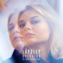 Låpsley: Operator (DJ Koze Radio Edit)