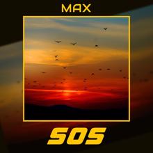 Max: SOS