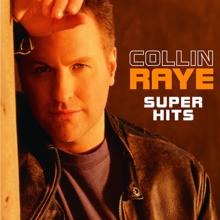 Collin Raye: I Can Still Feel You