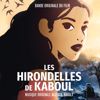 Alexis Rault: Les hirondelles de Kaboul (Bande originale du film)