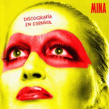 Mina: Discografía en Español, Discografia in Spagnolo (Remastered)