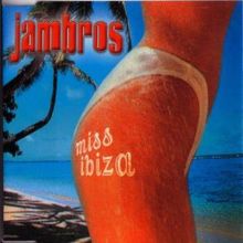 Jambros: Miss Ibiza (Espana Club Mix)