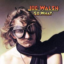Joe Walsh: So What (Reissue)